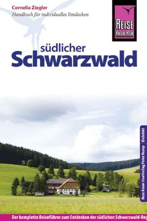 Reise Know-How Südlicher Schwarzwald de Cornelia Ziegler