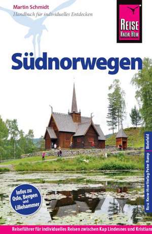 Reise Know-How Südnorwegen de Martin Schmidt