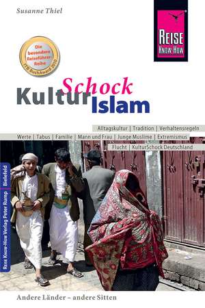 Reise Know-How KulturSchock Islam de Susanne Thiel