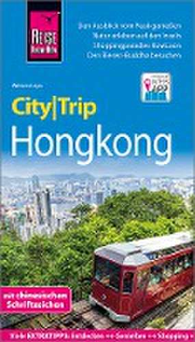 Reise Know-How CityTrip Hongkong de Werner Lips