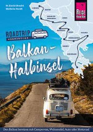 Reise Know-How Roadtrip Handbuch Balkan-Halbinsel de M. David Brecht