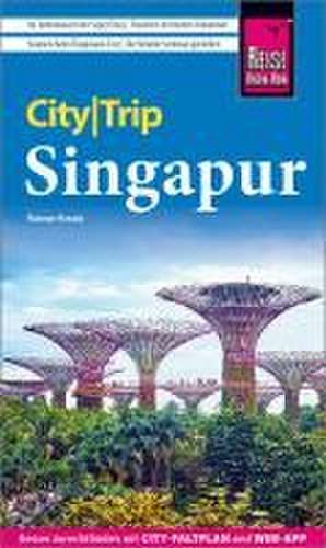 Reise Know-How CityTrip Singapur de Rainer Krack