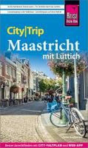 Reise Know-How CityTrip Maastricht de Ulrike Grafberger