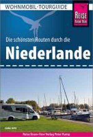 Reise Know-How Wohnmobil-Tourguide Niederlande de Gaby Gölz