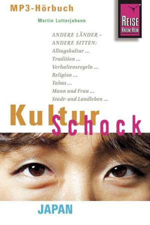 KulturSchock Japan Hörbuch de Martin Lutterjohann