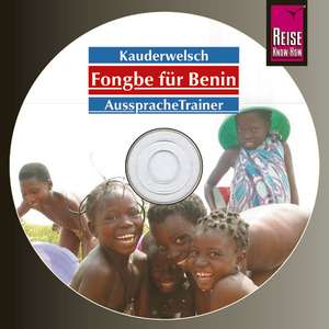 Reise Know-How AusspracheTrainer Fongbe für Benin (Audio-CD) de Tobias El Fahem