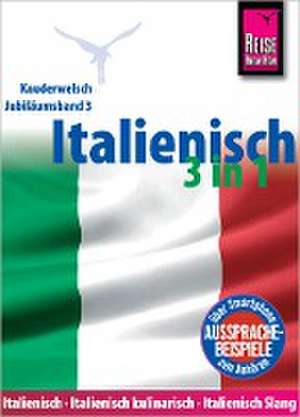 Italienisch 3 in 1: Italienisch Wort für Wort, Italienisch kulinarisch, Italienisch Slang de Michael Blümke