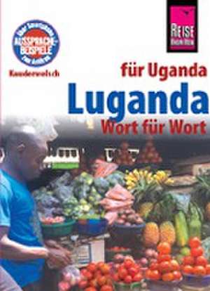 Reise Know-How Sprachführer Luganda - Wort für Wort (für Uganda) de Nico Nassenstein