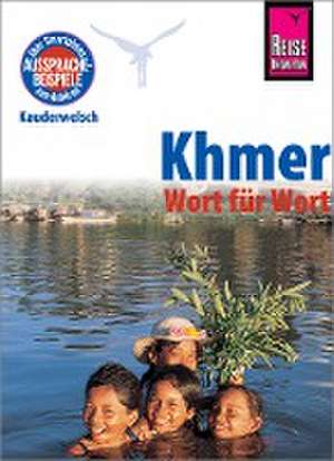 Khmer - Wort für Wort (für Kambodscha) de Claudia Götze-Sam