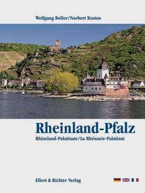 Rheinland-Pfalz. Eine Bildreise de Wolfgang Boller