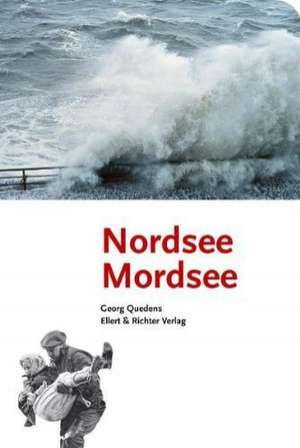 Nordsee Mordsee de Georg Quedens