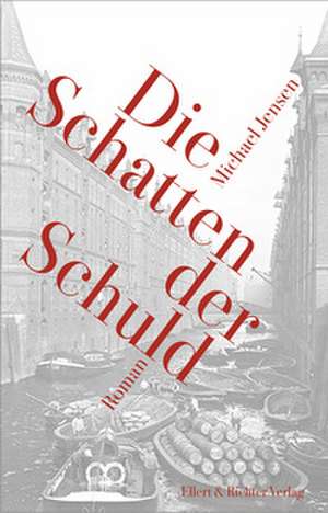 Die Schatten der Schuld de Michael Jensen
