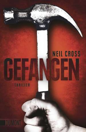 Gefangen de Neil Cross