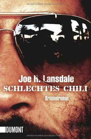 Schlechtes Chili de Joe R. Lansdale