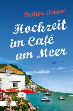 Hochzeit im Café am Meer de Phillipa Ashley