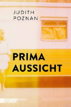 Prima Aussicht de Judith Poznan