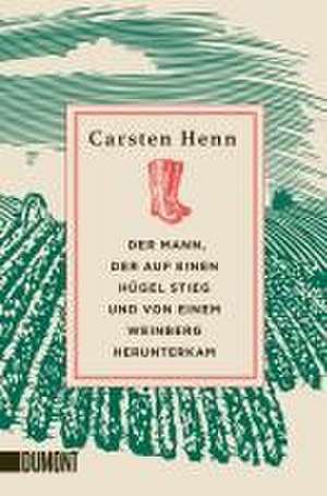 Der Mann, der auf einen Hügel stieg und von einem Weinberg herunterkam de Carsten Henn