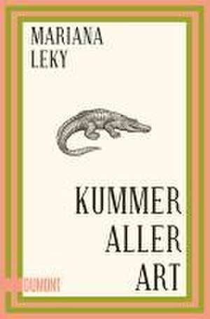 Kummer aller Art de Mariana Leky