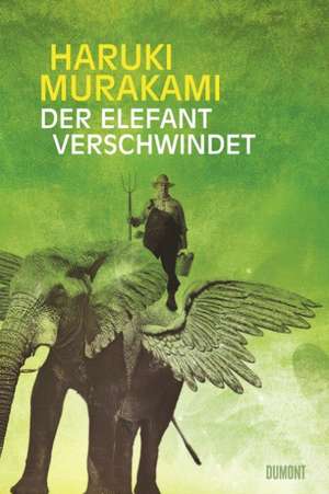 Der Elefant verschwindet de Haruki Murakami