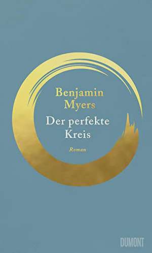 Der perfekte Kreis de Benjamin Myers