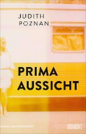 Prima Aussicht de Judith Poznan