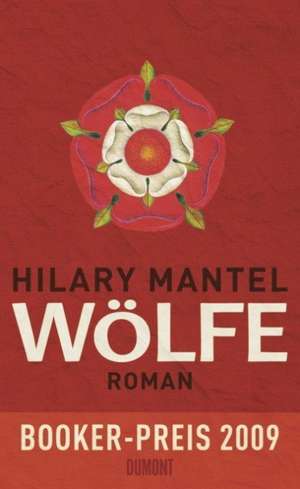 Wölfe de Hilary Mantel