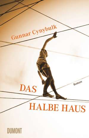 Das halbe Haus de Gunnar Cynybulk