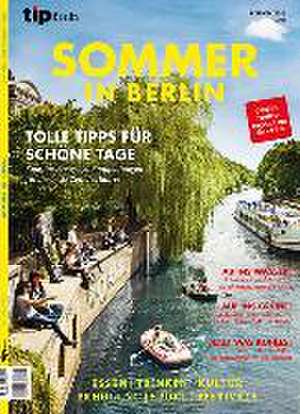 Sommer in Berlin und Umgebung (2015) de Tip Berlin Raufeld Verlag GmbH