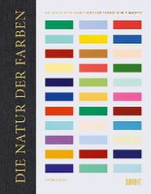 Die Natur der Farben de Patrick Baty