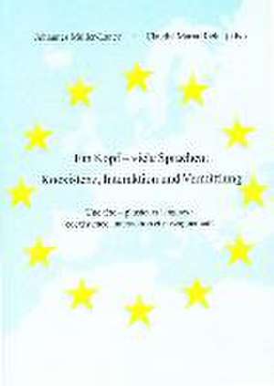 Ein Kopf - viele Sprachen: Koexistenz, Interaktion und Vermittlung de Claudia Riehl