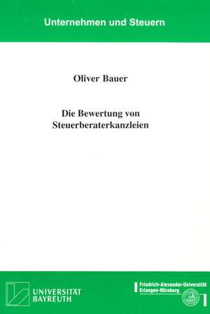 Die Bewertung von Steuerberaterkanzleien de Oliver Bauer