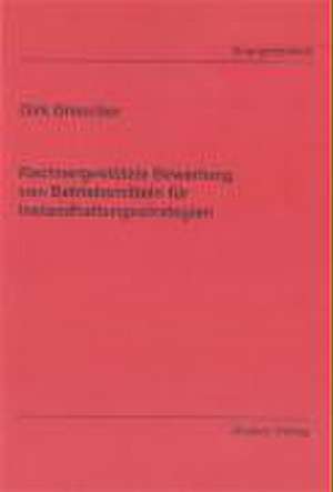 Rechnergestützte Bewertung von Betriebsmitteln für Instandhaltungsstrategien de Dirk Drescher