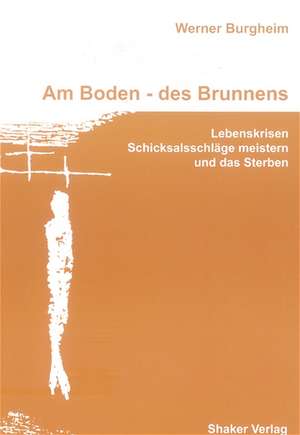 Am Boden - des Brunnens de Werner Burgheim