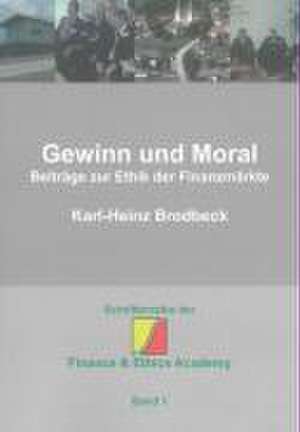 Gewinn und Moral de Karl H Brodbeck