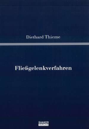 Fließgelenkverfahren de Diethard Thieme