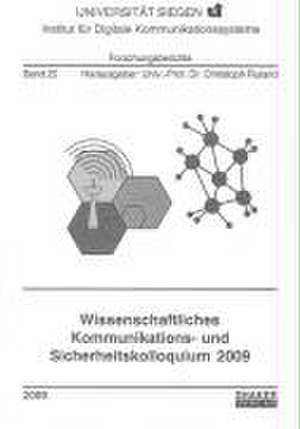 Wissenschaftliches Kommunikations- und Sicherheitskolloquium 2009 de Christoph Ruland