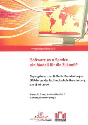 Software as a Service - ein Modell für die Zukunft? de Robert U. Franz