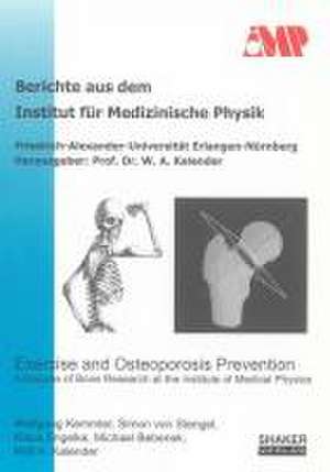 Exercise and Osteoporosis Prevention de Wolfgang Kemmler