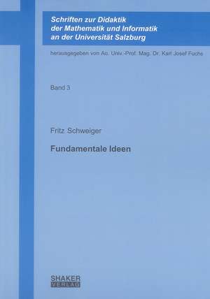 Fundamentale Ideen de Fritz Schweiger