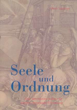 Seele und Ordnung de Ulrich Supprian