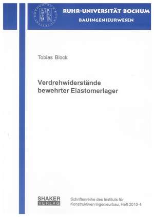 Verdrehwiderstände bewehrter Elastomerlager de Tobias Block