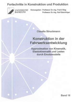 Konstruktion in der Fahrwerksentwicklung de Claudio Struckmann