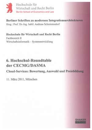 6. Hochschul-Roundtable der CECMG/DASMA de Andreas Schmietendorf