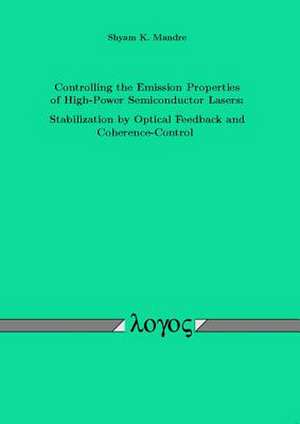 Controlling the Emission Properties of High-Power Semiconductor Lasers