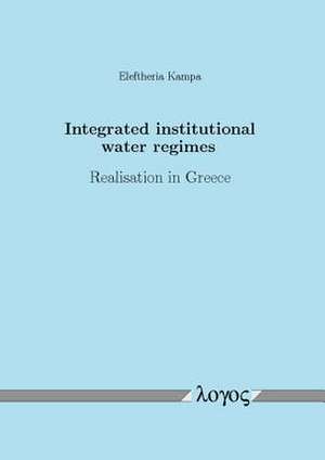 Integrated Institutional Water Regimes