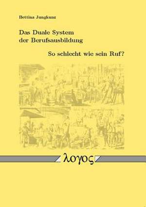 Das Duale System Der Berufsausbildung - So Schlecht Wie Sein Ruf?