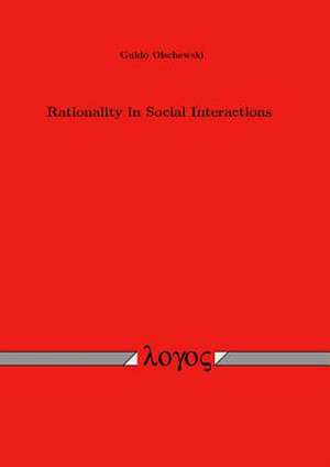 Rationality in Social Interactions