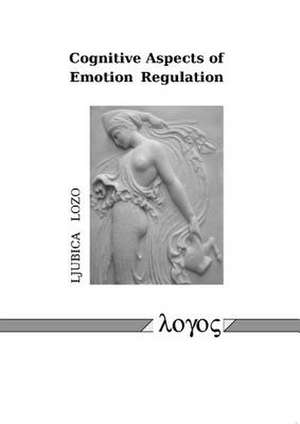 Cognitive Aspects of Emotion Regulation