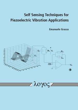 Self Sensing Techniques for Piezoelectric Vibration Applications