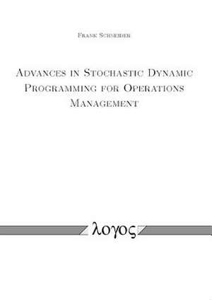 Advances in Stochastic Dynamic Programming for Operations Management